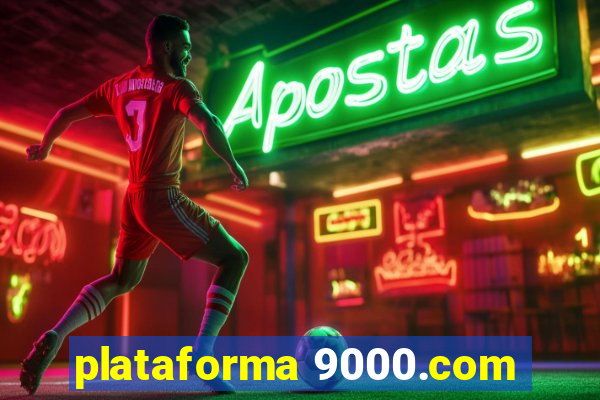 plataforma 9000.com